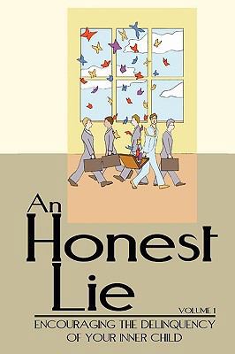 An Honest Lie 0578042657 Book Cover