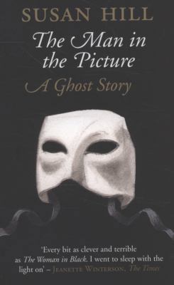 The Man in the Picture: A Ghost Story (The Susa... 1846681340 Book Cover