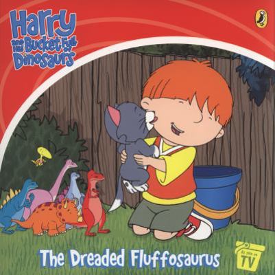 The Dreaded Fluffosaurus. Based on the Original... 0141501847 Book Cover