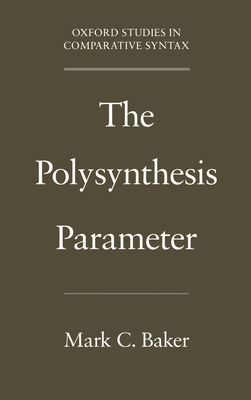 The Polysynthesis Parameter 0195093070 Book Cover