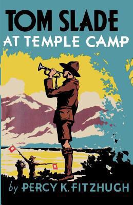 Tom Slade at Temple Camp 1434440249 Book Cover