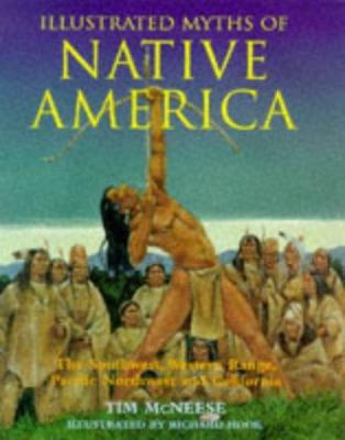 Illustrated Myths of Native America: The Southw... 0713727004 Book Cover