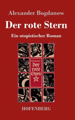 Der rote Stern: Ein utopistischer Roman [German] 374374287X Book Cover