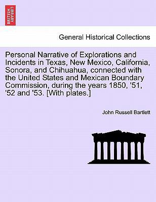 Personal Narrative of Explorations and Incident... 1241426716 Book Cover