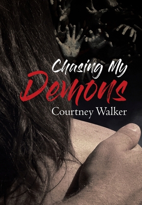 Chasing My Demons 1098004019 Book Cover