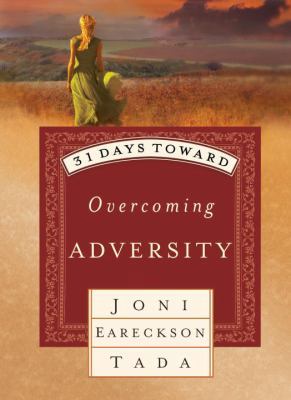 31 Days Toward Overcoming Adversity 1590524225 Book Cover