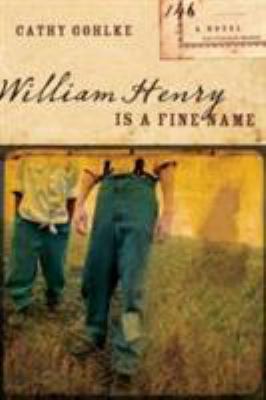 William Henry is a Fine Name (Civil War Series #1) 0802499732 Book Cover