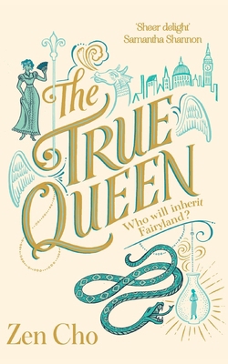 The True Queen (Sorcerer to the Crown novels) 1509801081 Book Cover