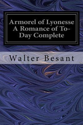 Armorel of Lyonesse A Romance of To-Day Complete 1546538275 Book Cover