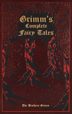 Grimm's Complete Fairy Tales 1667211536 Book Cover