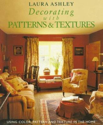 Laura Ashley Decorating with Patterns and Textures 0517887339 Book Cover