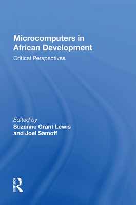Microcomputers in African Development: Critical... 0367171694 Book Cover