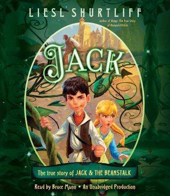 Jack: The True Story of Jack and the Beanstalk 0553552392 Book Cover