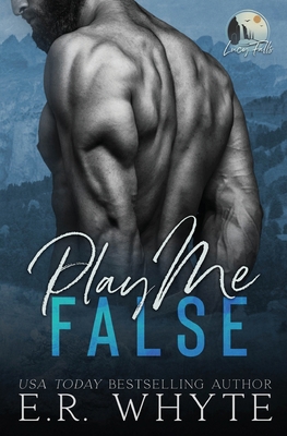 Play Me False: A Small Town Romantic Suspense N... B0CR8WJCM1 Book Cover