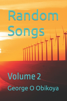 Random Songs: Volume 2 B0B8RCG9BS Book Cover