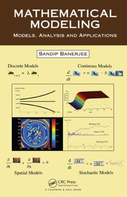 Mathematical Modeling: Models, Analysis and App... 1439854513 Book Cover