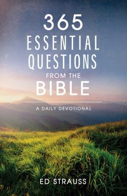 365 Essential Questions from the Bible: A Daily... 1634099591 Book Cover