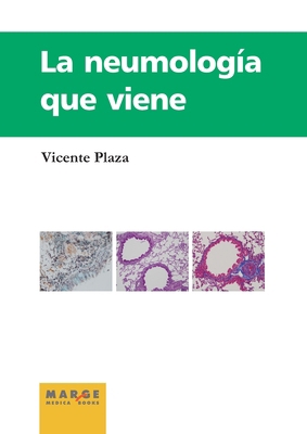 La neumología que viene [Spanish] 8492442107 Book Cover