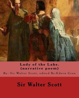 Lady of the Lake. By: Sir Walter Scott, edited ... 1537597396 Book Cover