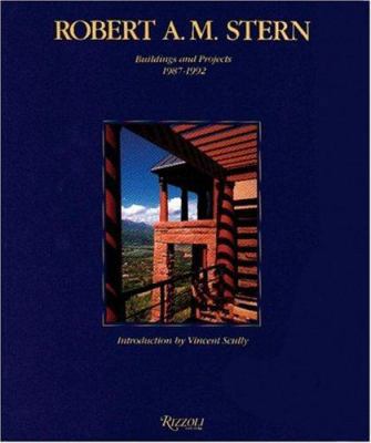 Robert A. M. Stern: Buildings and Projects 1987... 0847816192 Book Cover