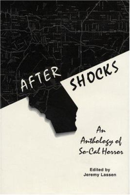 After Shocks: An Anthology of So-Cal Horror 0970009704 Book Cover