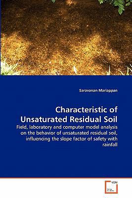 Characteristic of Unsaturated Residual Soil 3639262204 Book Cover