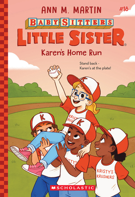 Karen's Home Run (Baby-Sitters Little Sister #18) 1546179291 Book Cover
