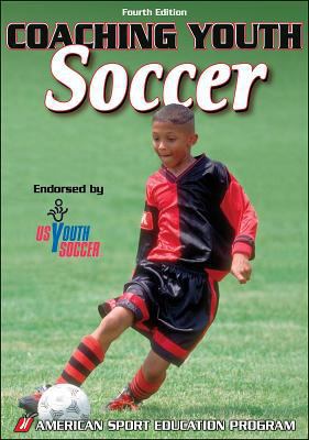 Coaching Youth Soccer - 4th Edition 0736063293 Book Cover