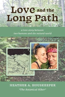 Love and the Long Path 1098375750 Book Cover