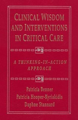 Clinical Wisdom and Interventions in Critical C... 0721675115 Book Cover