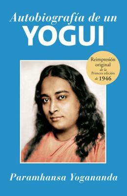 Autobiography of a Yogi [Spanish] 1565891104 Book Cover