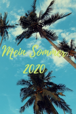Mein Sommer 2020 [German] B0851LJZQF Book Cover