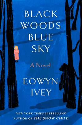 Black Woods, Blue Sky 0593231023 Book Cover