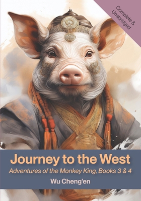 Journey to the West: Adventures of the Monkey K... 143410575X Book Cover