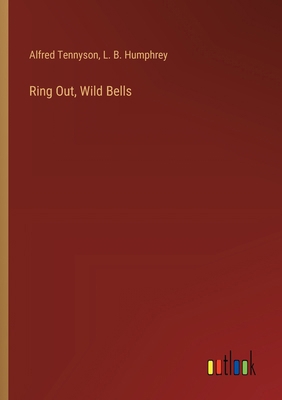 Ring Out, Wild Bells 3385103746 Book Cover