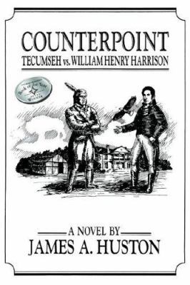 Counterpoint: Tecumseh vs. William Henry Harrison 1418410209 Book Cover