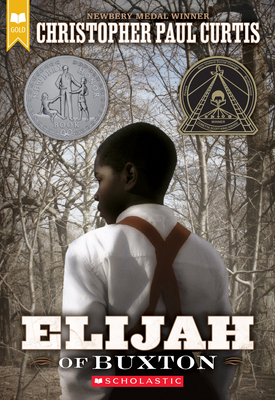 Elijah of Buxton (Scholastic Gold) 0439023459 Book Cover