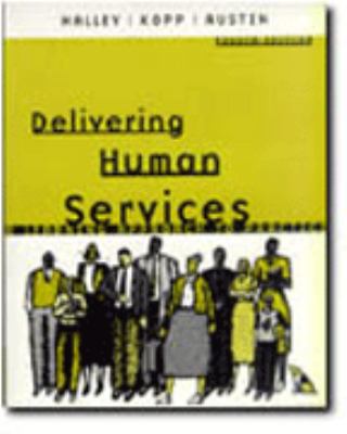 Delivering Human Services: A Learning Approach ... 0801317975 Book Cover