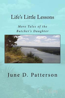 Life's Little Lessons: More Tales of the Butche... 1979655685 Book Cover