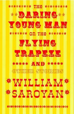 The Daring Young Man on the Flying Trapeze 081121365X Book Cover