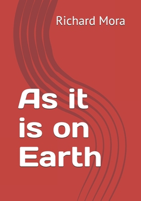 As it is on Earth 1706344430 Book Cover