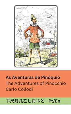 As Aventuras de Pinóquio / The Adventures of Pi... [Portuguese] 1835662552 Book Cover