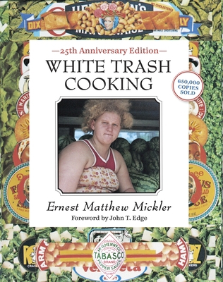 White Trash Cooking: 25th Anniversary Edition [... 1607741873 Book Cover