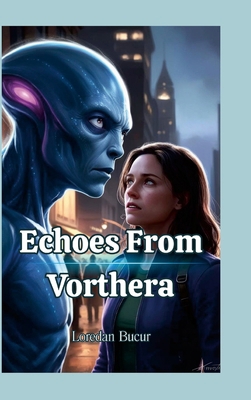 Echoes From Vorthera 1257258931 Book Cover