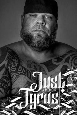 Just Tyrus: A Memoir 1637580665 Book Cover