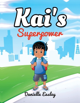 Kai's Superpower B0DQG47BC6 Book Cover