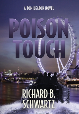 Poison Touch: A Tom Deaton Novel B09YMYX7FN Book Cover