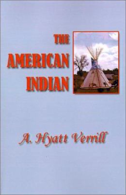 The American Indian: North, South and Central A... 1931541434 Book Cover