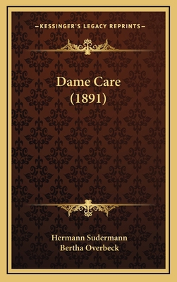 Dame Care (1891) 1168228395 Book Cover