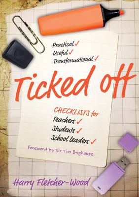 Ticked Off: Checklists for Teachers, Students, ... 1785830104 Book Cover